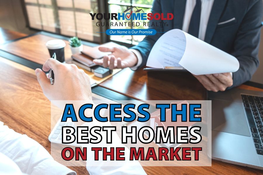 Access the Best Homes on the Market