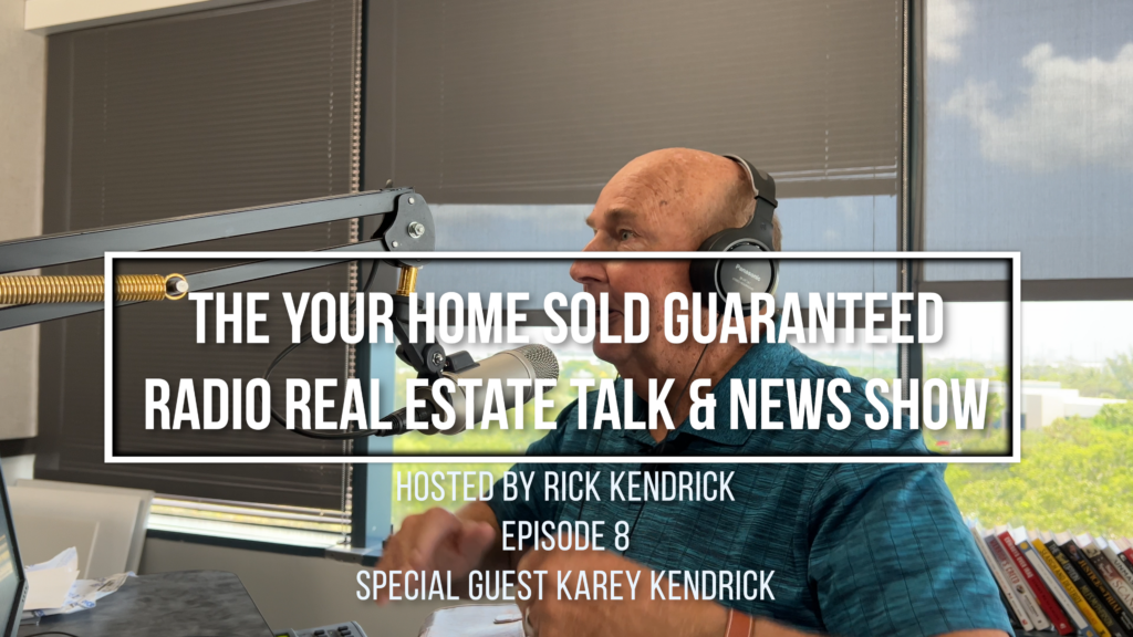 Rick Kendrick Your Home Sold Guaranteed Radio Show
